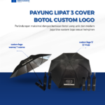 Payung Lipat 3 Cover Botol Custom Logo: Inovasi Merchandise yang Fungsional