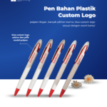 Pen Bahan Plastik Custom Logo: Merchandise Ekonomis dengan Jangkauan Luas
