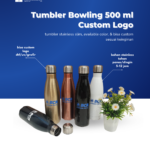 Tumbler Bowling 500 ml Custom Logo: Desain Modern yang Menarik Perhatian