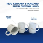 Mug Keramik Standard Putih Custom Logo: Souvenir Minimalis, Versatile, & Tahan Lama
