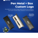 Pen Metal + Box Custom Logo: Corporate Gift Premium yang Elegan dan Profesional