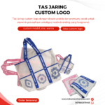 Tas Jaring Custom Logo: Merchandise Simple dengan Gaya yang Lebih Santai 👜✨